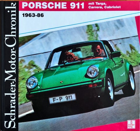 Porsche 911 1963-1986 Schrader Verlag ISBN: 3613870274