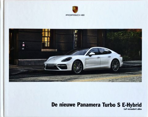 Porsche Panamera Turbo S E-Hybrid (G2) nr. WSLP1801000891 NL/WW, 2017-02 22,0 x 28,0 (hard cover), 36, NL year 2017 folder brochure