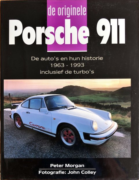 De originele Porsche 911 Peter Morgan ISBN 9038903146