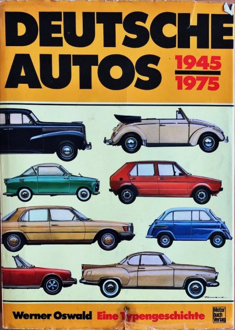 Deutsche Autos 1945 - 1975 Motor buch Verlag