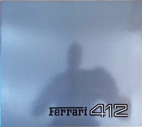 Ferrari 412 nr. N.363:85, 1988 27,0 x 30,2, 26, EN:DE:FR:IT year 1988 folder brochure