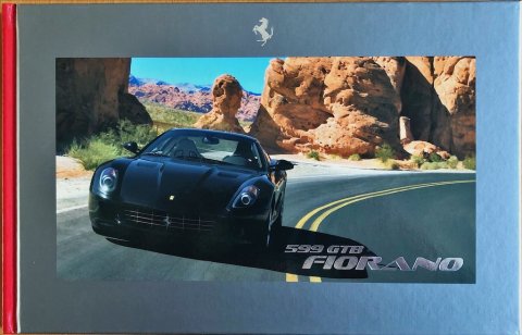 Ferrari 599 GTB Fiorano (Base) nr. 2420, 2006 19,5 x 29,5 (book), 80, EN:IT folder brochure