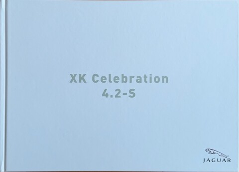 Jaguar XK Celebration 4.2 S nr. JLM:34:02:24:06, 2006 21,8 x 30,3 (book), 36, BE NL year 2006 folder brochure