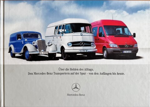 Mercedes Den Mercedes Benz Transportern auf der Spur   von den Anf&auml;ngen bis heute nr. B6 604 6409, 2004 21,5 x 30,5 (boek), 104, DE year 2004 folder brochure