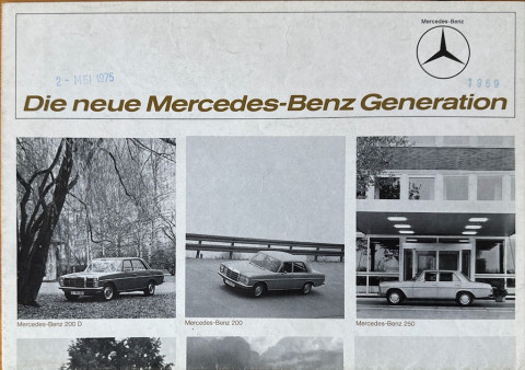 Mercedes Die neue generation  (W114, W115, W108, W109, W113, W100) nr. WZ1258:03:01, 1968 12 A4, 16, DE year 1968 folder brochure