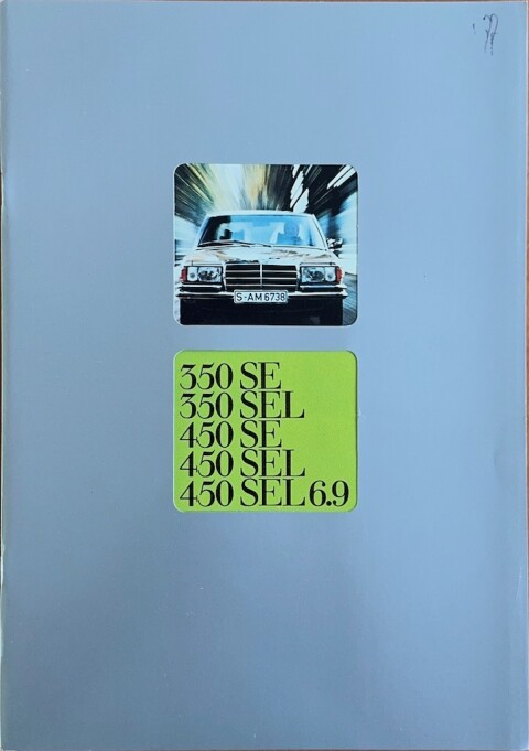 Mercedes S klasse W116 (350 SE, 350 SEL, 450 SE, 450 SEL) nr. WZ 1651:00:07, 1977 01 A4, 46, NL year 1977 folder brochure