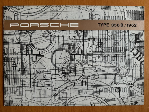 Porsche 356 B 60 : 60 S : 90 (1.6 60:75:90 PK) nr. W 22 e, 1962 06 EN 1962 folder brochure