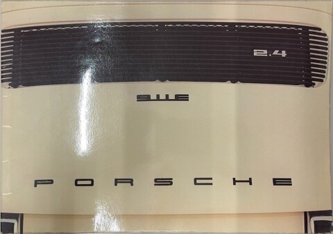 Porsche 911 (F model) 2.4 T, 2.4 E, 2.4 S nr. 1006.10 : 1007.10, 1972 (mj 1973) DE 1972 folder brochure