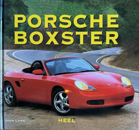 Porsche Boxster John Lamm Heel ISBN 3 89365 778 9