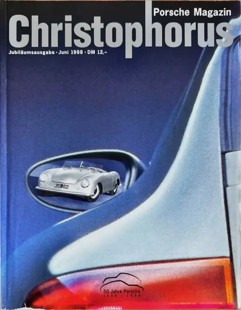 Porsche Christophorus nr 272 Jubil&auml;umsausgabe, 50 Jahre Porsche 1948   1998 Duits