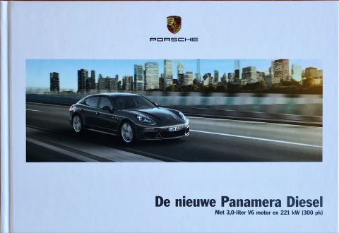 Porsche Panamera Diesel nr. WSLP1401000891 NL/WW, 2013-09 17,0 x 24,5 (hard cover), 82, NL year 2013 folder brochure