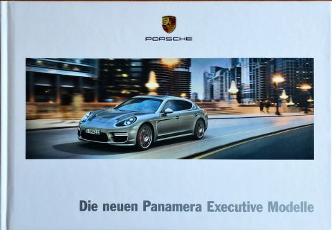 Porsche Panamera Executive nr. WSLP1401000310 DE/WW, 2013-06 17,0 x 24,5 (hard cover), 44, DE year 2013 folder brochure